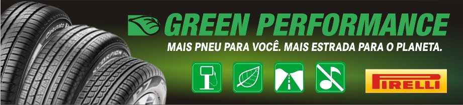 Linha Pirelli Green Performance